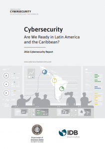 2016 Cybersecurity Report Latin America and Caribbean