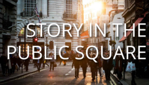 Story in the Public Square