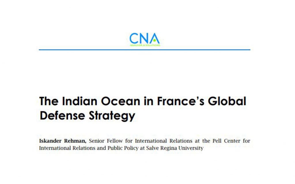 The Indian Ocean in France’s Global Defense Strategy by Iskander Rehman