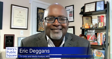 Eric Deggans on The Stories We Tell and the Truths They Reflect About Our World Today