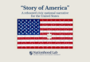 Nationhood Lab Research Finds Most Americans Share a Common Vision of America